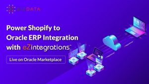 Connect Shopify with Oracle ERP Systems Using eZintegrations™
