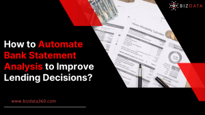 How to Automate Bank Statement Analysis to Improve Lending Decisions