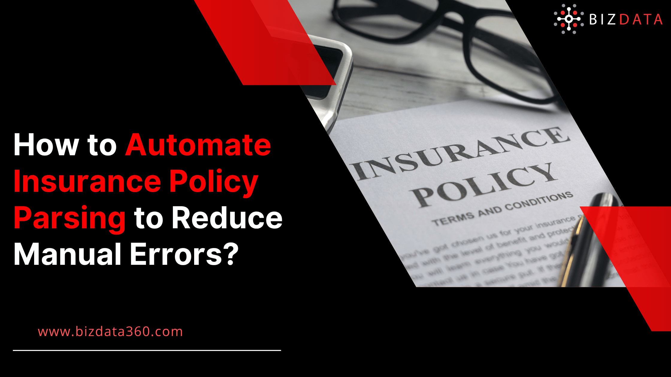 How to Automate Insurance Policy Parsing to Reduce Manual Errors