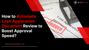 How to Automate Loan Application Document Review to Boost Approval Speed