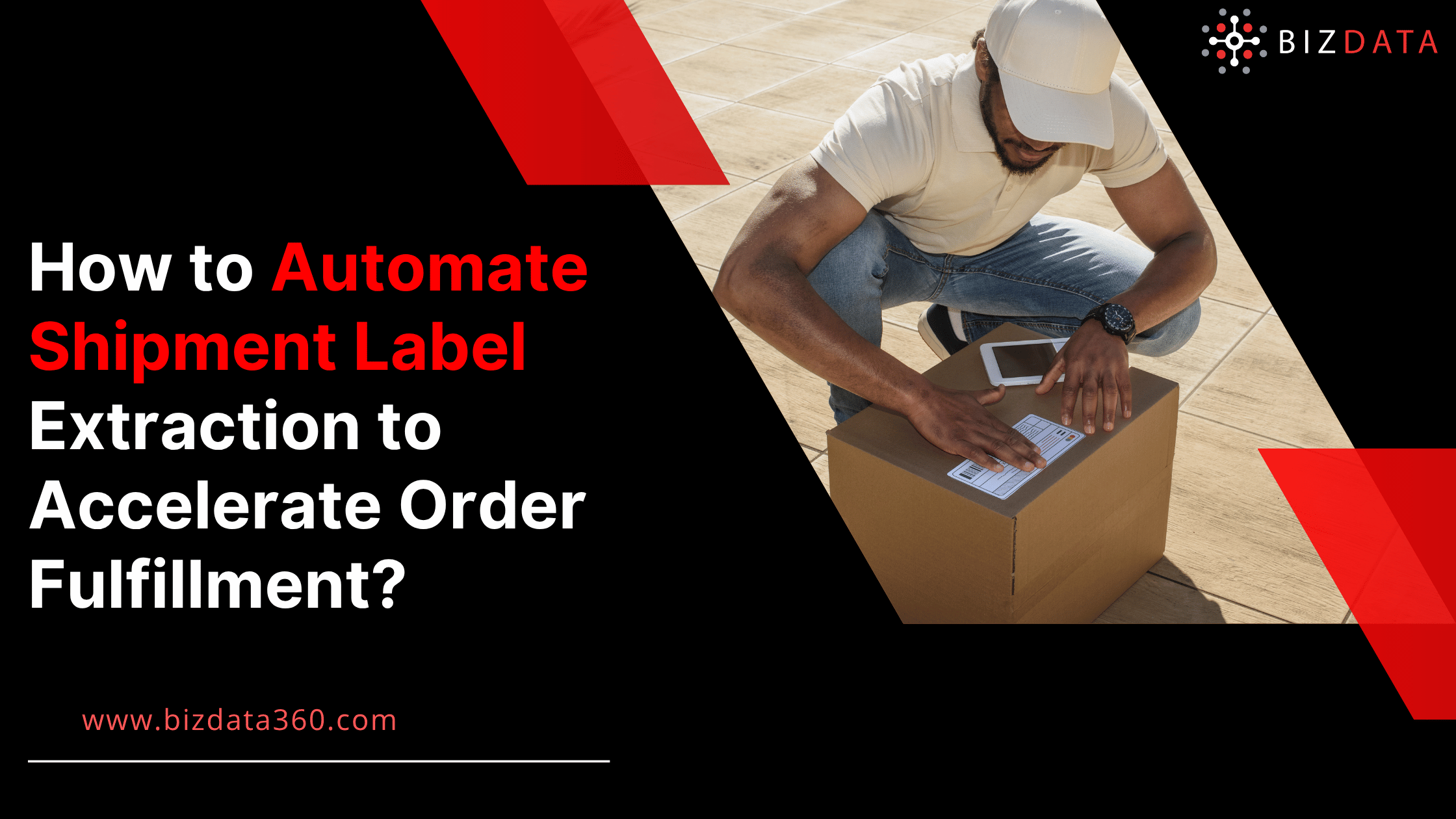 How to Automate Shipment Label Extraction to Accelerate Order Fulfillment