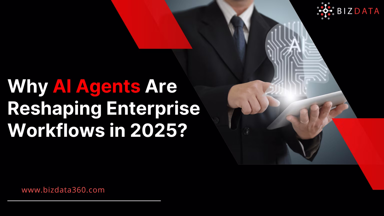 Why-AI-Agents-Are-Reshaping-Enterprise-Workflows-in-2025