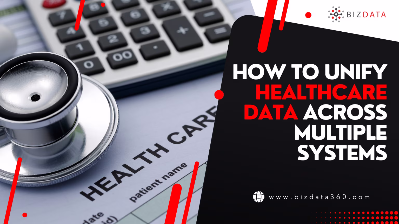 How to Unify Healthcare Data Across Multiple Systems