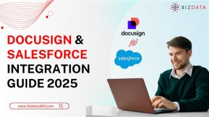 Docusign Salesforce Integration Guide 2025
