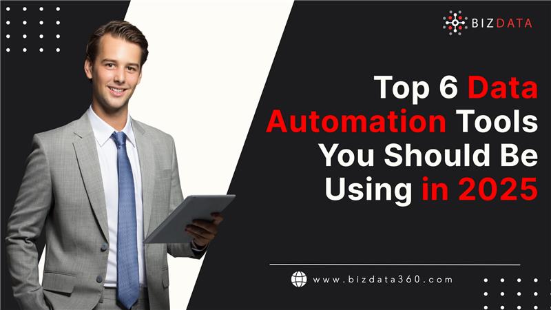 Top 6 Data Automation Tools You Should Be Using in 2025