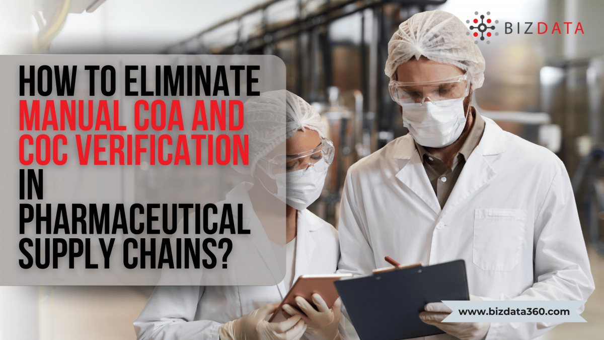 How to Eliminate Manual COA and COC Verification in Pharmaceutical Supply Chain
